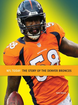 cover image of The Story of the Denver Broncos